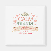 Ímã Melhores Mãe Calma Mamãe Corações de São Valen