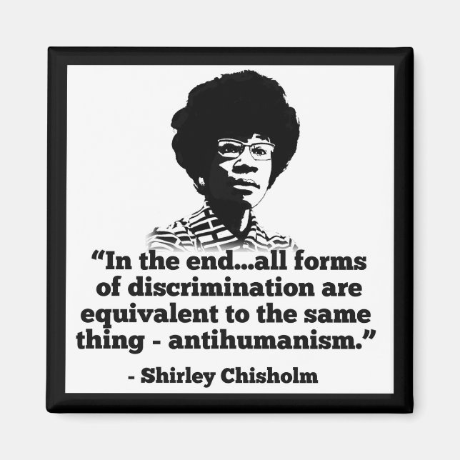 Íman ímã Shirley Chisholm (Frente)