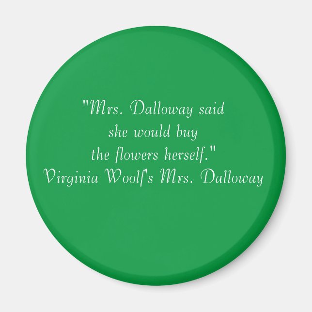 Íman Imagem da Sra. Dalloway First Line (Frente)