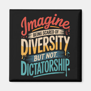 Íman Imaginem Ter Medo Da Diversidade, Mas Não Ditador
