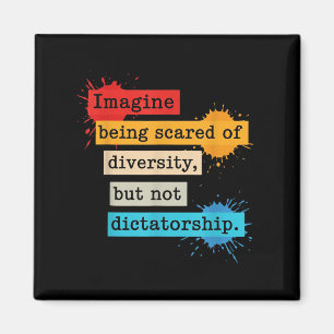 Íman Imaginem Ter Medo Da Diversidade, Mas Não Ditador