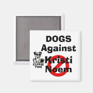 Íman Ímãs Cachorros Contra Kristi Noem