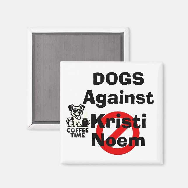 Íman Ímãs Cachorros Contra Kristi Noem (Front/Back)