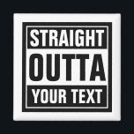 Íman Imãs de geladeira de SATTA de HETERO Personalizado<br><div class="desc">Imãs de geladeira de SAÍDA de HETERO personalizadas. Quadrada. Faça sua própria mancha. Design de tipografia engraçado com letras grandes. Adicione sua cidade, paródia ou citação a este gerador de modelo / meme. Ideia de presente cúmplice de preto e branco para homens, mulheres e crianças. Legal exemplos personalizados: Hetero fora...</div>