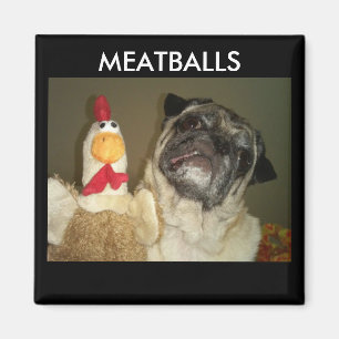 ÍMAN ÍMÃS DOS MEATBALLS