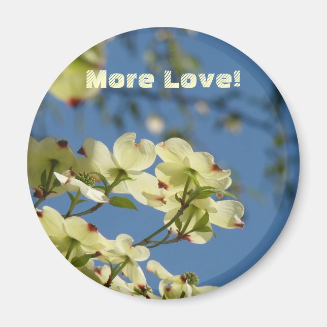 Íman Ímãs Mais Amor! Flores de Corniso Branco presentes (Frente)