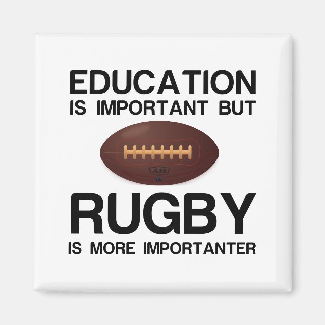 ÍMAN IMPORTADOR DE RUGBY IMPORTANTE PARA A EDUCAÇÃO (Frente)