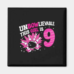 Íman Inacreditável Esta Garota Tem 9 Boliche 9º anivers