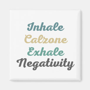 Íman Inalar os magnetos de negatividade do Calzone