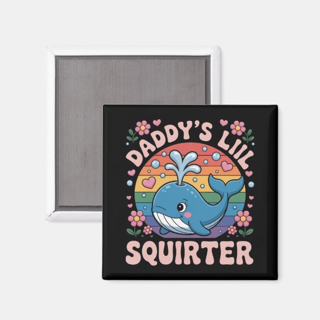 Íman Inappropriate Daddy's Lil Squirter Embarrassing (Front/Back)