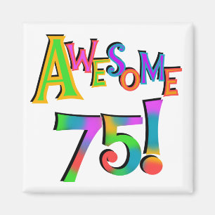 Íman Incrível 75 t-shirts e presentes de aniversário
