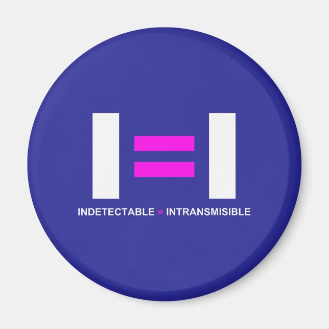Íman Indetectável es igual a Intransmissisible HIV (Frente)