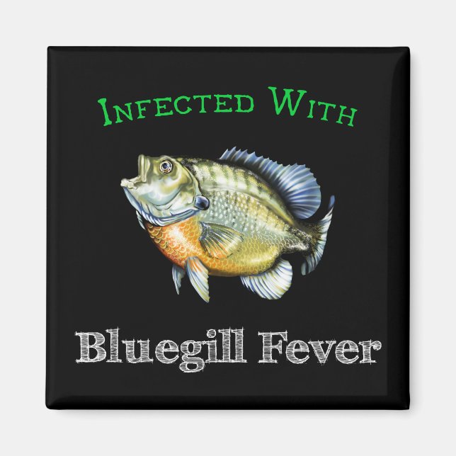 Íman Infectado com febre de Bluegill (Frente)