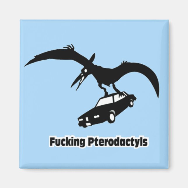 Íman ****ing Pterodactyls! (Frente)