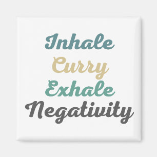 Íman Inhale Curry Exhale Negativity Magnets