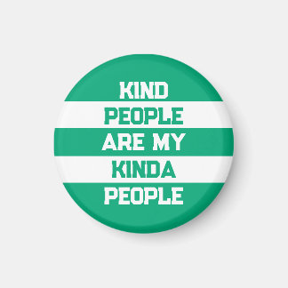 Íman Inspirational Quote - Kind People My People