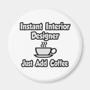 Íman Instant Interior Designer...Basta Adicionar Café