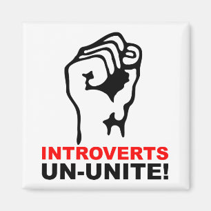 Íman Introverts Un-Unem a imã de geladeira engraçada