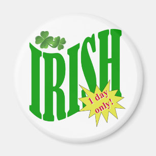 Íman Irlandês apenas um dia
