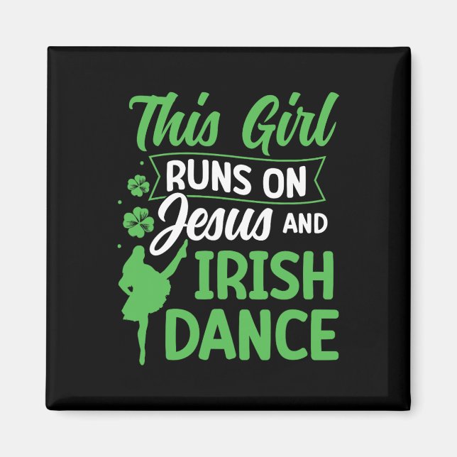 Íman Irlandês Dançando Esta Garota Funciona Com Jesus E (Frente)