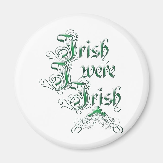 Íman Irlandês Eu Era Irlandês (Frente)