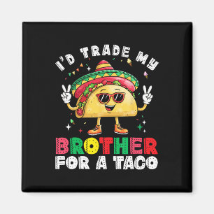 Íman Irmão Comercial Para Taco Cinco De Mayo Engraçado