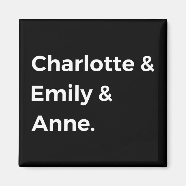 Íman Irmãs Brontë I - Charlotte & Emily & Anne (Frente)