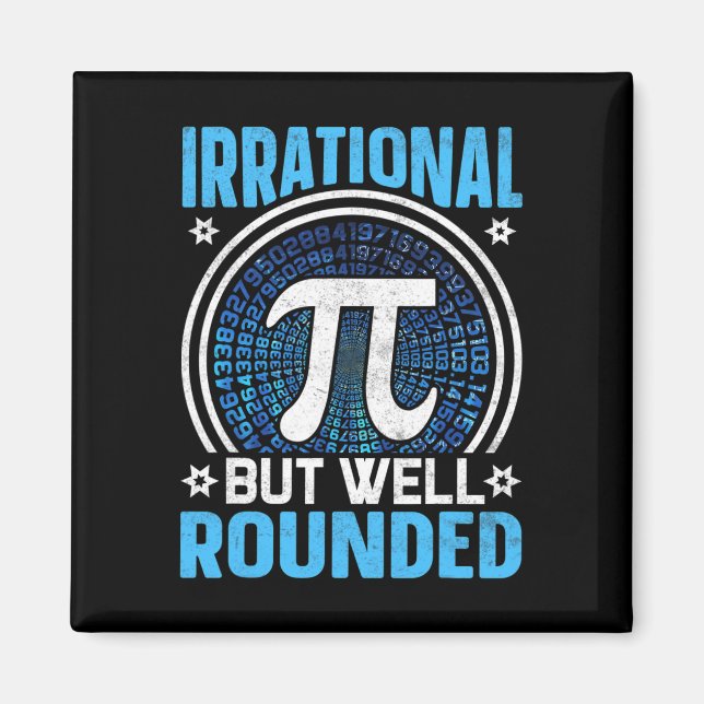 Íman Irracional, Mas Bem Arredondado Pi Day Math Lover (Frente)