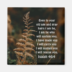 Íman Isaiah 46:4 Eu sou Ele que vai sustentar você, Mag