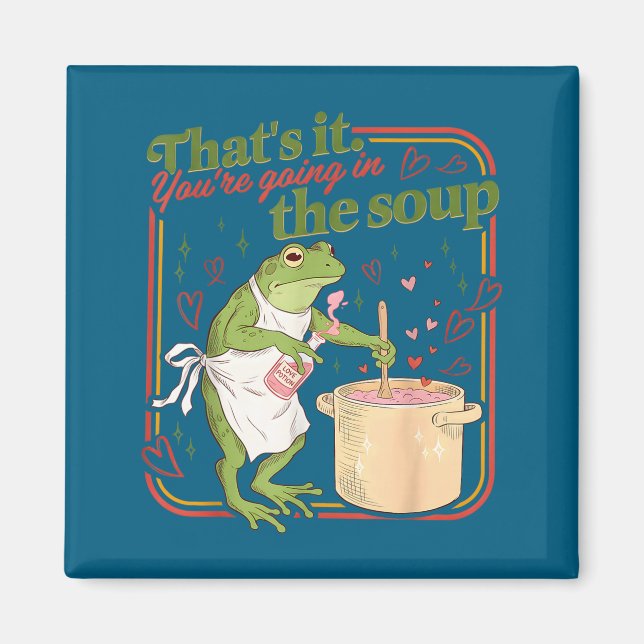 Íman Isso vai na sopa meme de sapo engraçado no dia dos (Frente)