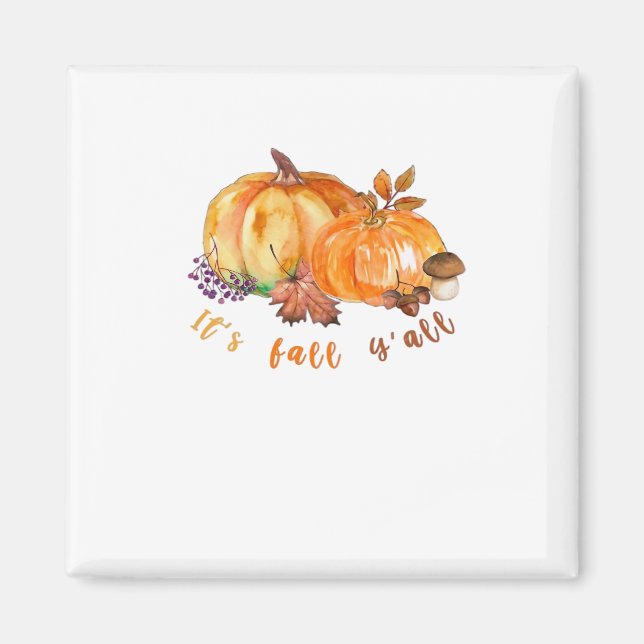 Íman It’s Fall Y’all Autumn Leaves Pumpkin And Mushroom (Frente)