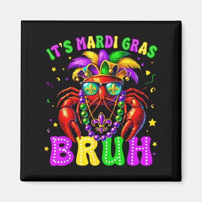 Íman Its Mardi Gras Bruh Funny Crawfish Outfit Boys Gir (Frente)