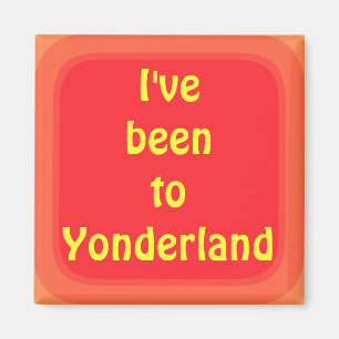 Íman Ive sido a Yonderland