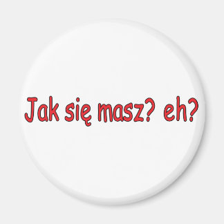 Íman Jak Sie Masz, hein?