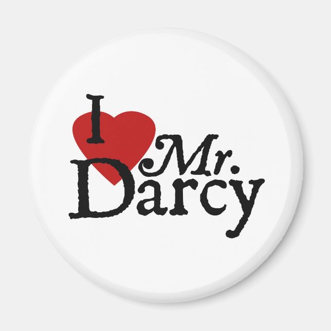 Íman Jane Austen, eu adoro o Sr. Darcy (Frente)