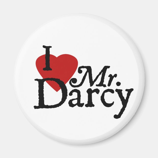 Íman Jane Austen, eu adoro o Sr. Darcy (Frente)