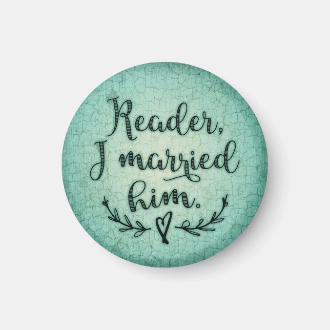 Íman Jane Eyre Reader Eu Me Casei Com Ele (Frente)