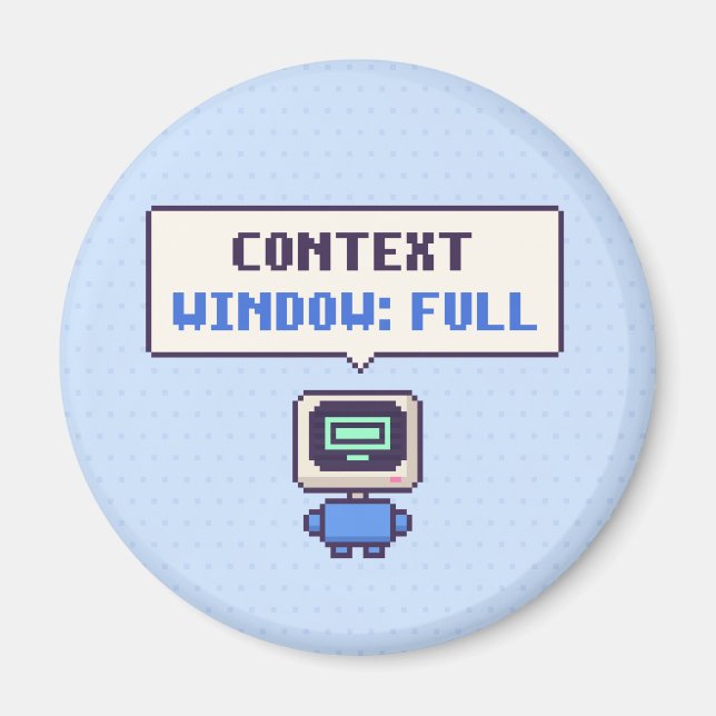 Íman Janela de Contexto: Ímã de Pixel de IA Engraçado C (Frente)