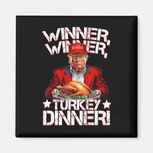 Íman Jantar de Ação de Graças Funny Trump Winner Winner