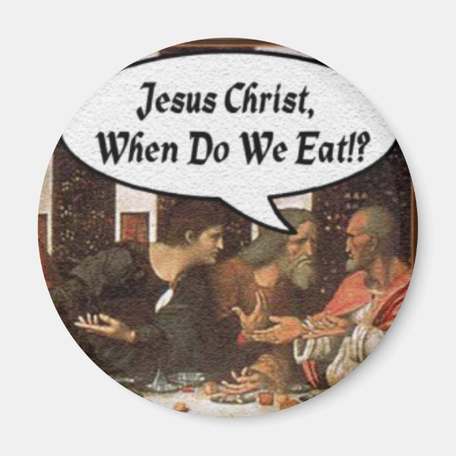 Íman Jesus Cristo Quando Comemos? - Última Ceia Engraça (Frente)