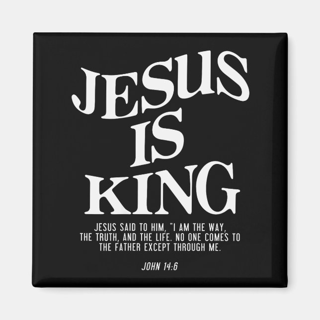 Íman Jesus Is King John Bible Verse Christian Religious (Frente)