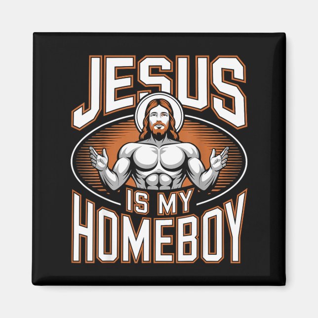 Íman Jesus Is My Homeboy Religious Gym Christian Faith  (Frente)