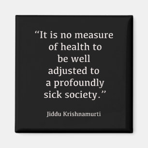 Íman Jiddu Krishnamurti - Sociedade Doente - Filosofia