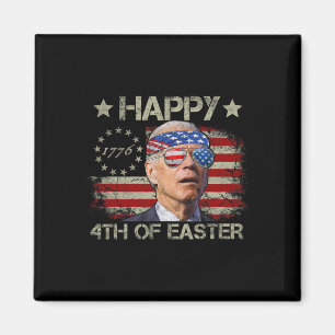 Íman Joe Biden engraçado 4 de julho Feliz 4 de Páscoa E