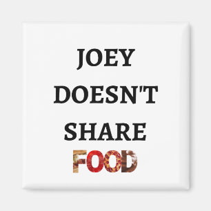 Íman Joey não compartilha do ímã da comida