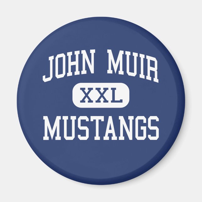 Íman John Muir - Mustangs - Alto - Pasadena California (Frente)