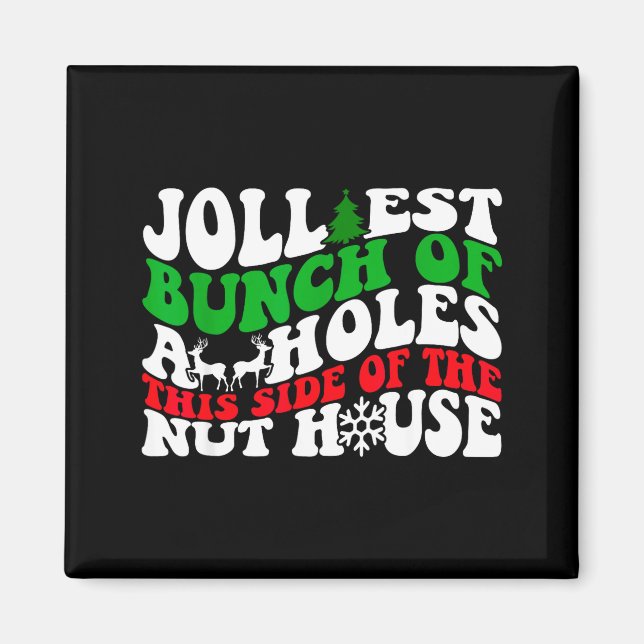 Íman Jolliest Bunch Of Holes This Side Of The Nut House (Frente)