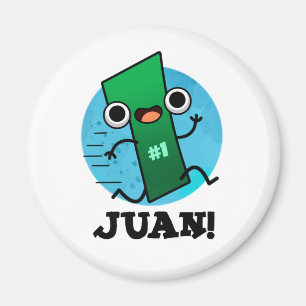 Íman Juan Cute Mexicano Número Pun