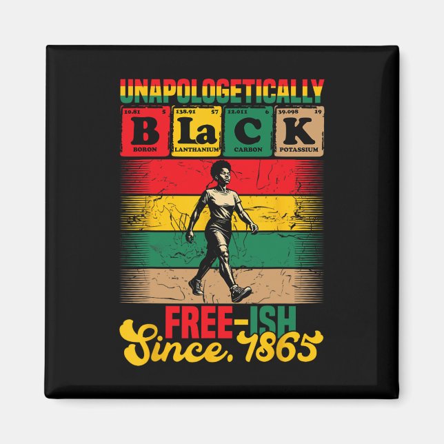 Íman Juneteenth Sem Desculpas Vintage Desde 1865 Homens (Frente)