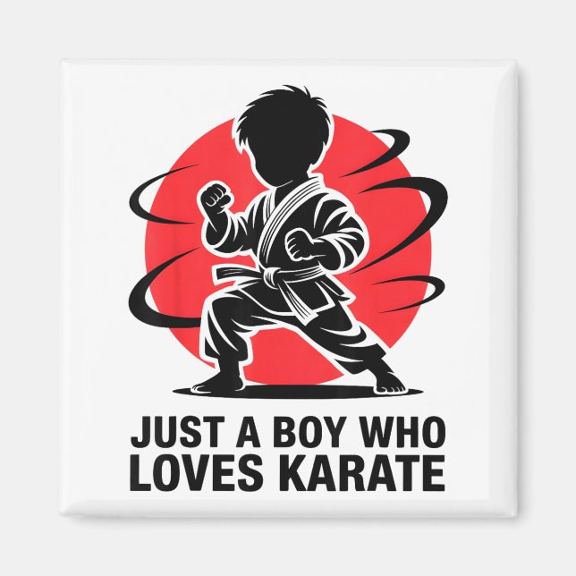 Íman Just A Boy Who Loves Karate Martial Arts Karate Lo (Frente)